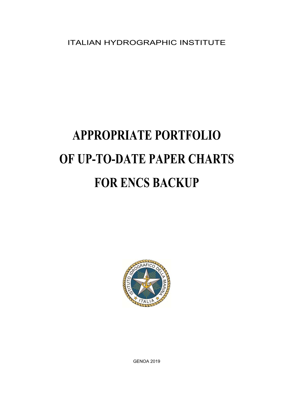 Appropriate Portfolio of Up-To-Date Paper Charts for Encs Backup