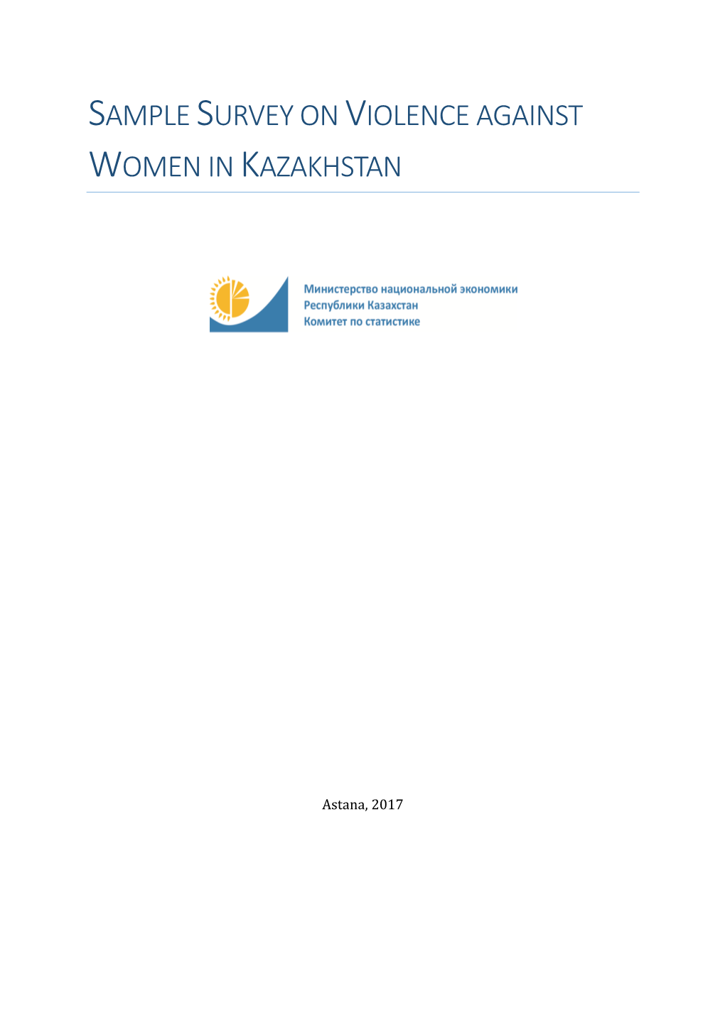 Sample Survey on Violence Against Women in Kazakhstan