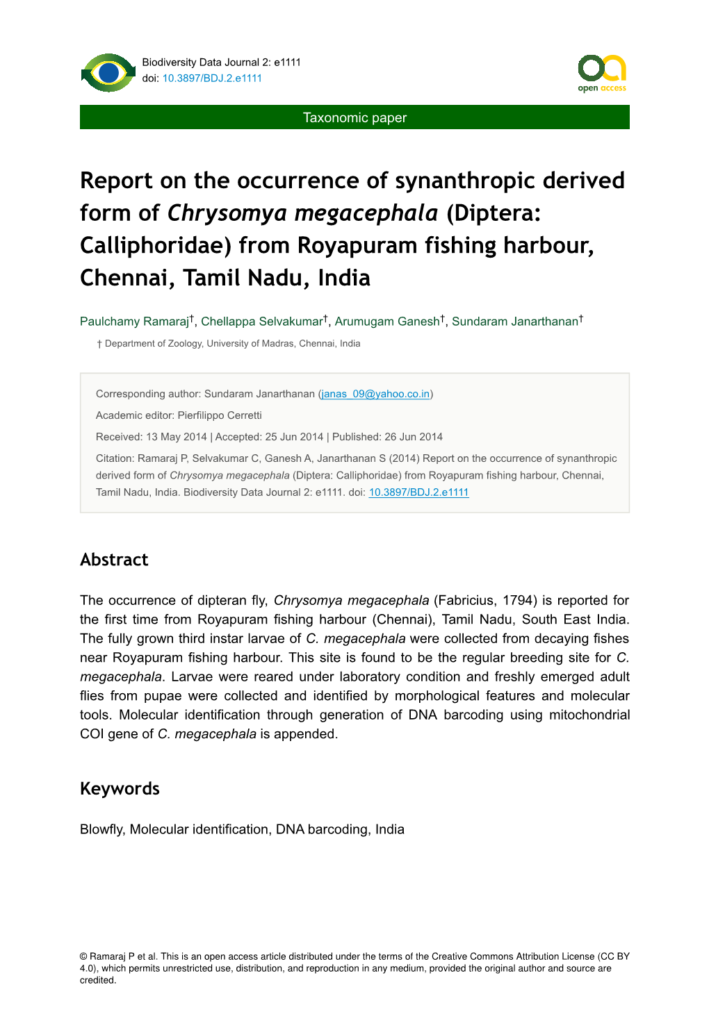 Report on the Occurrence of Synanthropic Derived Form of Chrysomya Megacephala (Diptera: Calliphoridae) from Royapuram Fishing Harbour, Chennai, Tamil Nadu, India
