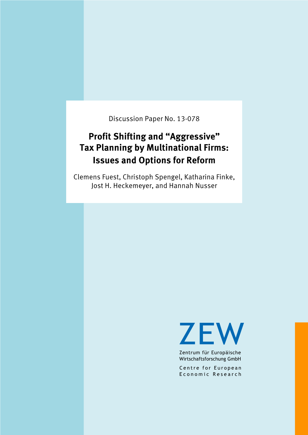 Profit Shifting and “Aggressive” Tax Planning by Multinational Firms: Issues and Options for Reform