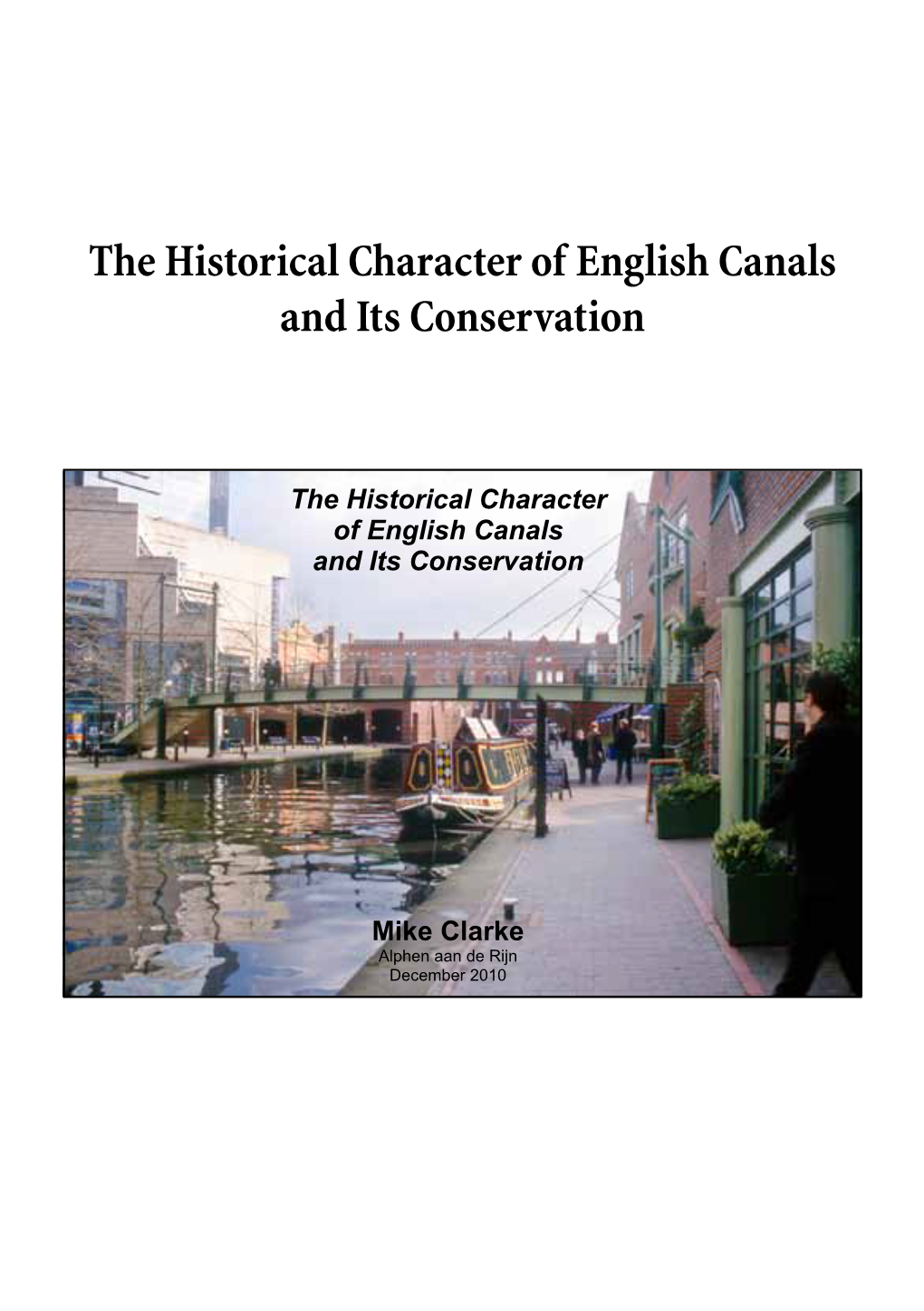 The Historical Character of English Canals and Its Conservation