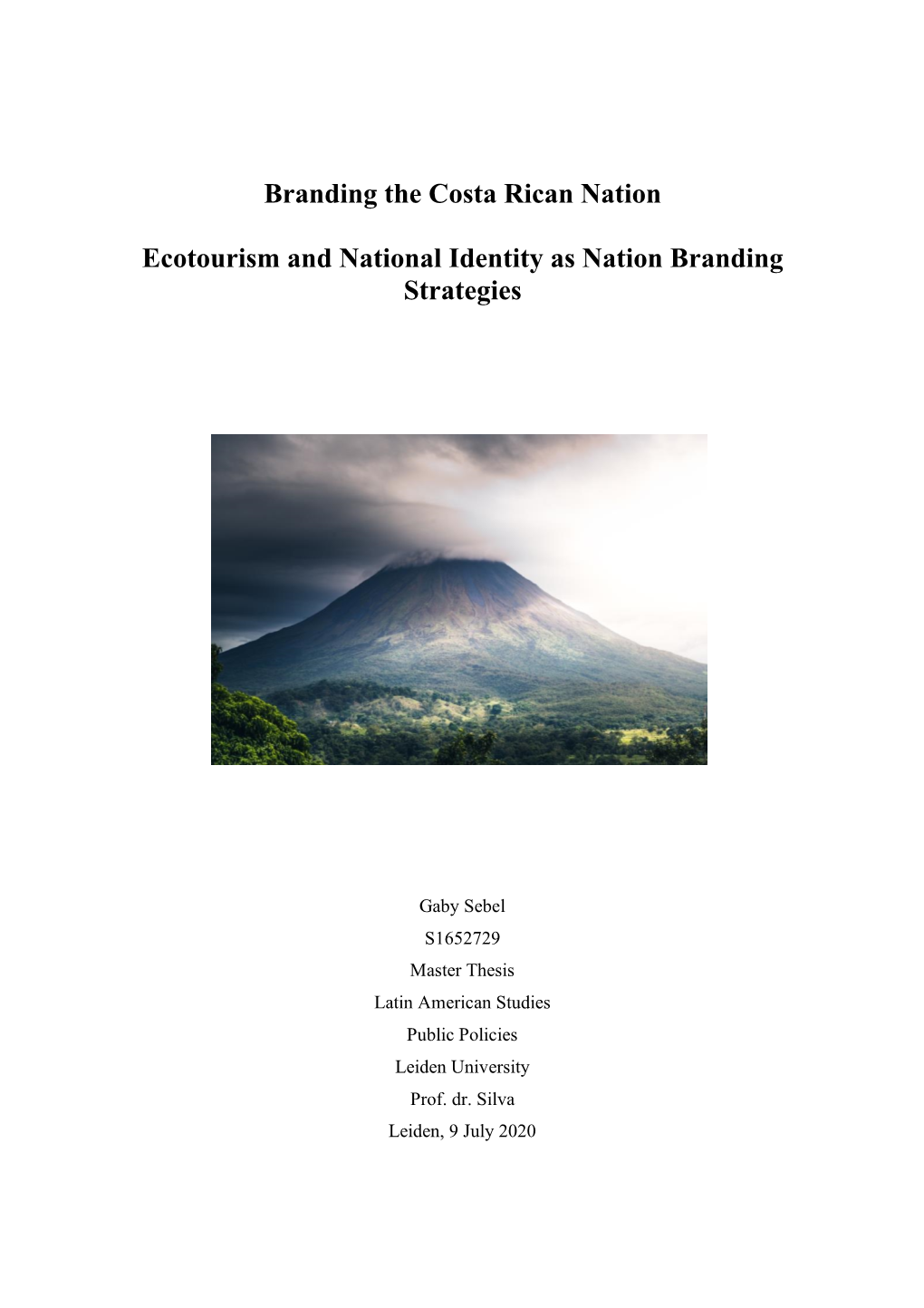 Branding the Costa Rican Nation Ecotourism and National Identity As