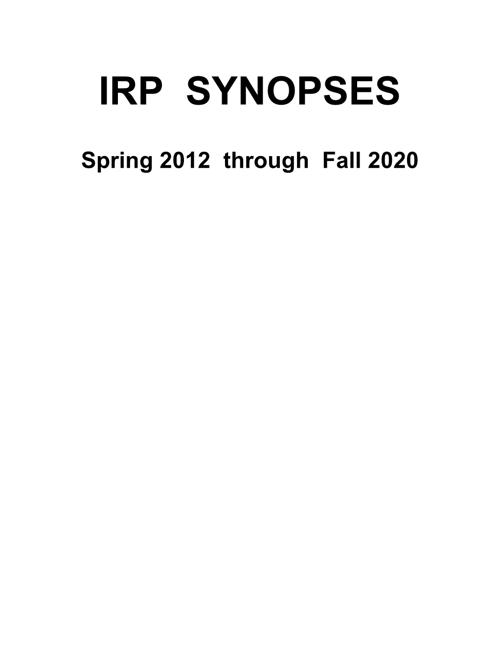 IRP Program Status FALL 2012