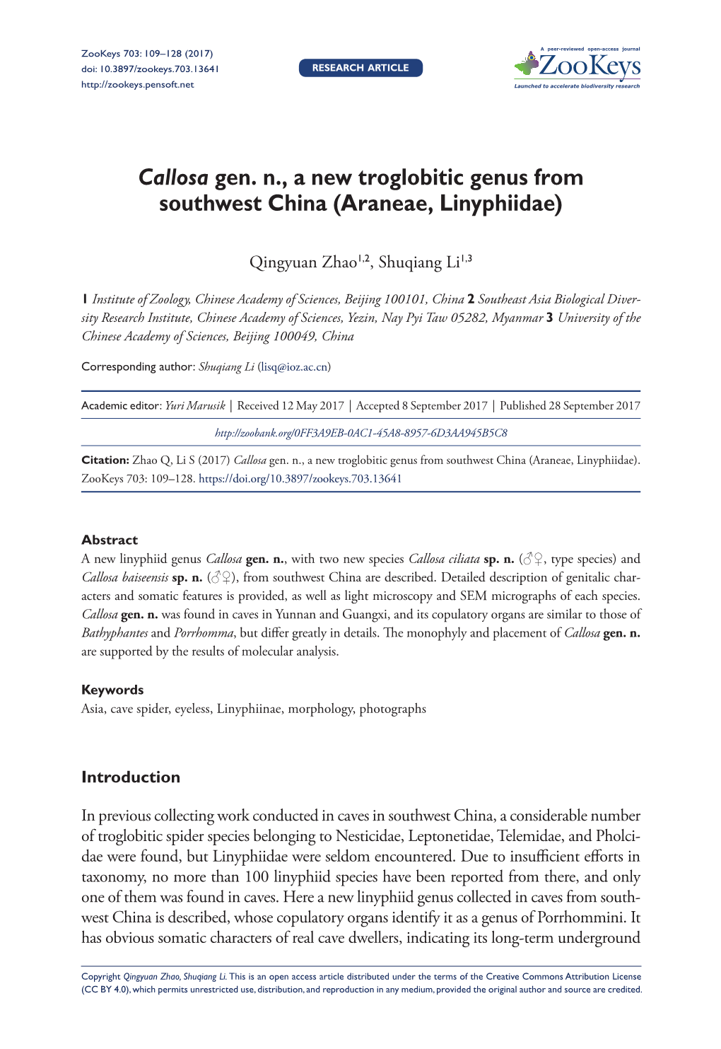 Araneae, Linyphiidae) 109 Doi: 10.3897/Zookeys.703.13641 RESEARCH ARTICLE Launched to Accelerate Biodiversity Research