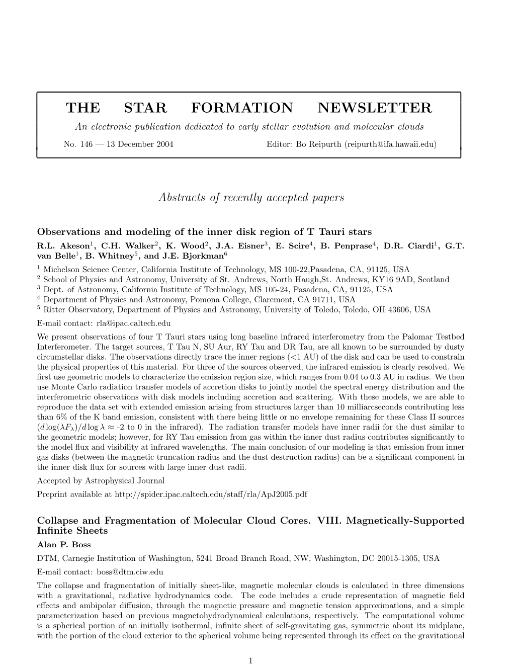 THE STAR FORMATION NEWSLETTER an Electronic Publication Dedicated to Early Stellar Evolution and Molecular Clouds