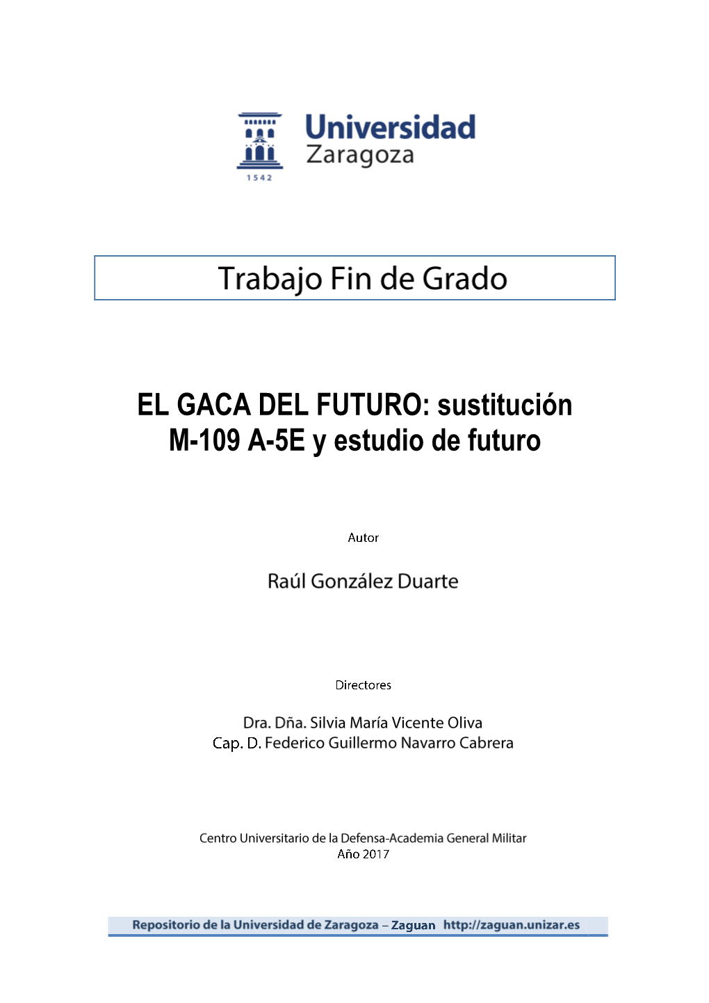 EL GACA DEL FUTURO: Sustitución M-109 A-5E Y Estudio De Futuro