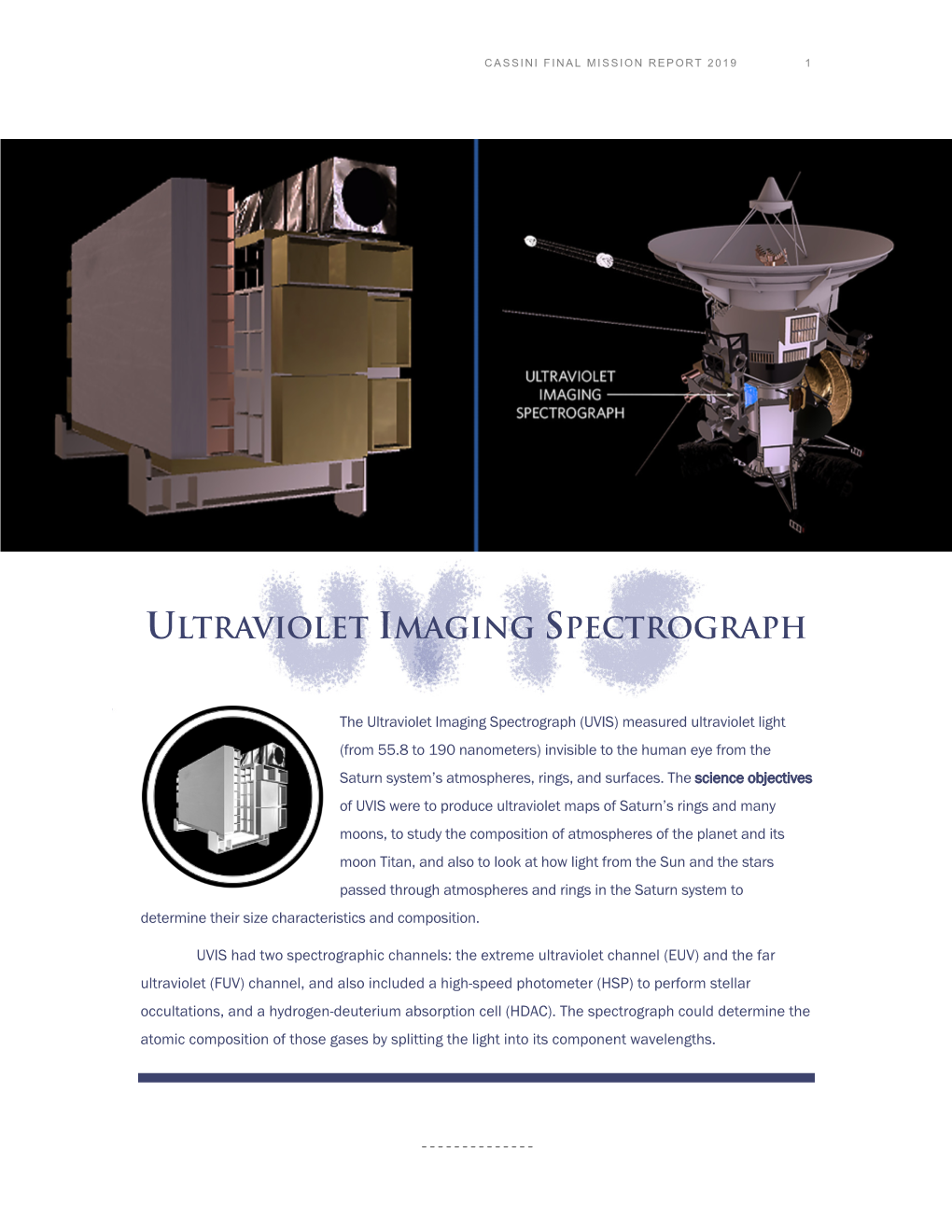 UVIS) Measured Ultraviolet Light (From 55.8 to 190 Nanometers) Invisible to the Human Eye from the Saturn System’S Atmospheres, Rings, and Surfaces