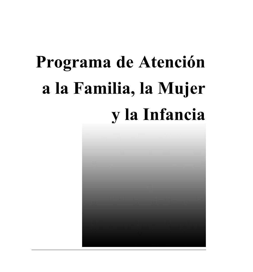 Programa De Atención a La Familia, La Mujer Y La Infancia 59