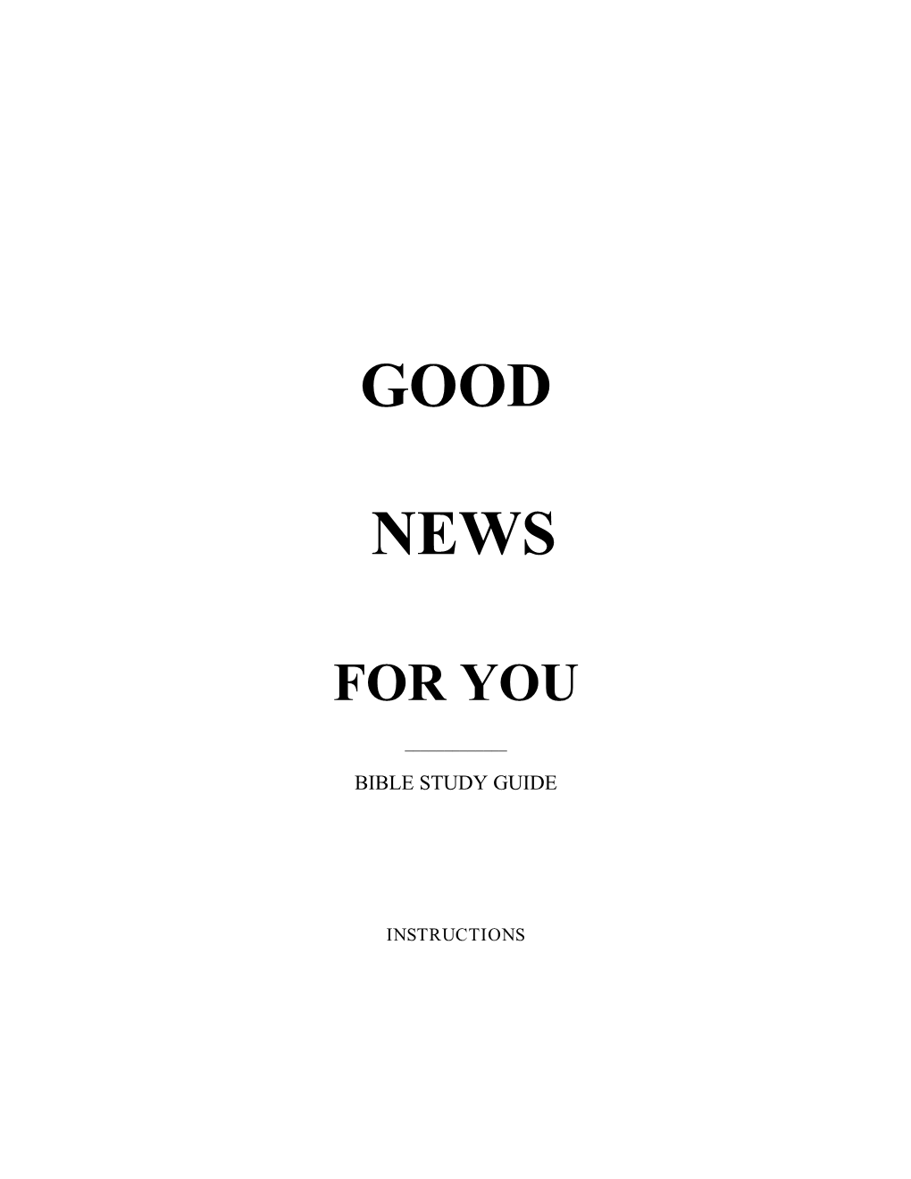 Good News for You