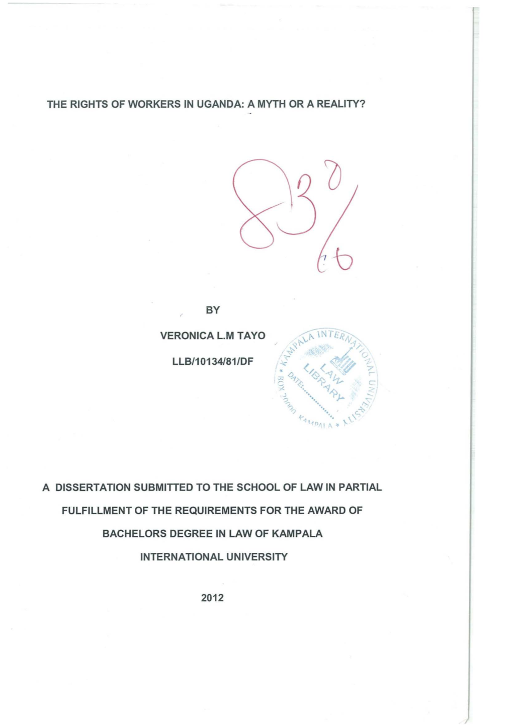 The Rights of Workers in Uganda: a Myth Or a Reality?