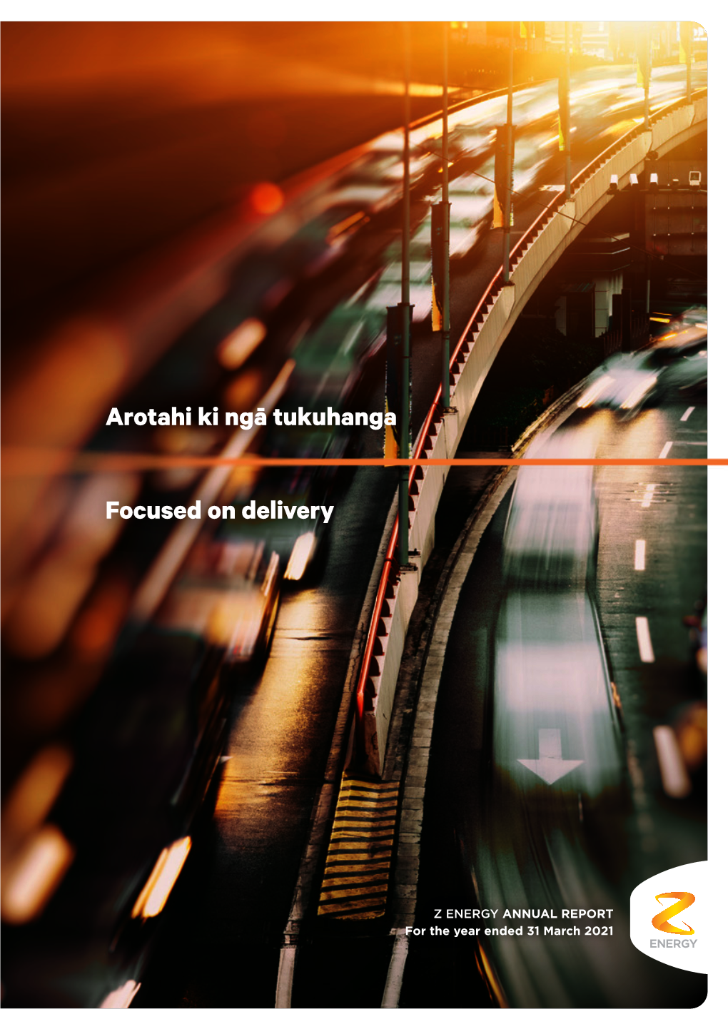 Arotahi Ki Ngā Tukuhanga Chair and CEO Report: Focused on Delivery