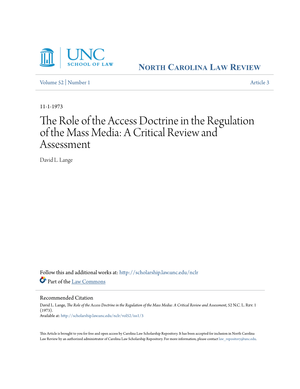 The Role of the Access Doctrine in the Regulation of the Mass Media: a Critical Review and Assessment David L