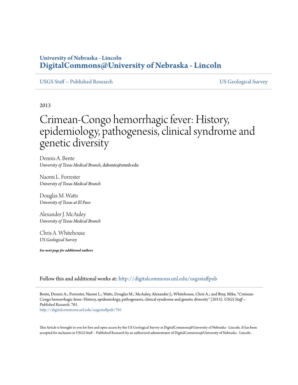 Crimean-Congo Hemorrhagic Fever: History, Epidemiology, Pathogenesis, Clinical Syndrome and Genetic Diversity Dennis A