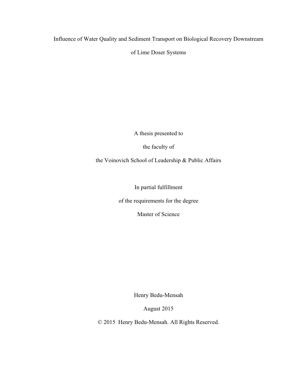 Influence of Water Quality and Sediment Transport on Biological Recovery Downstream of Lime Doser Systems a Thesis Presented To