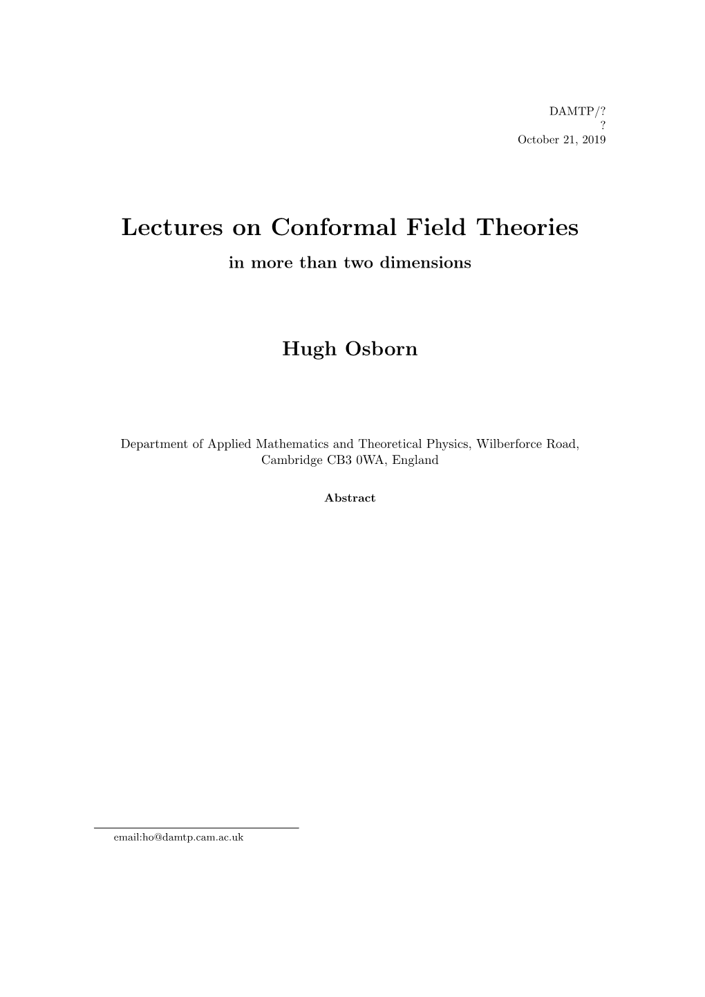 Lectures on Conformal Field Theories in More Than Two Dimensions