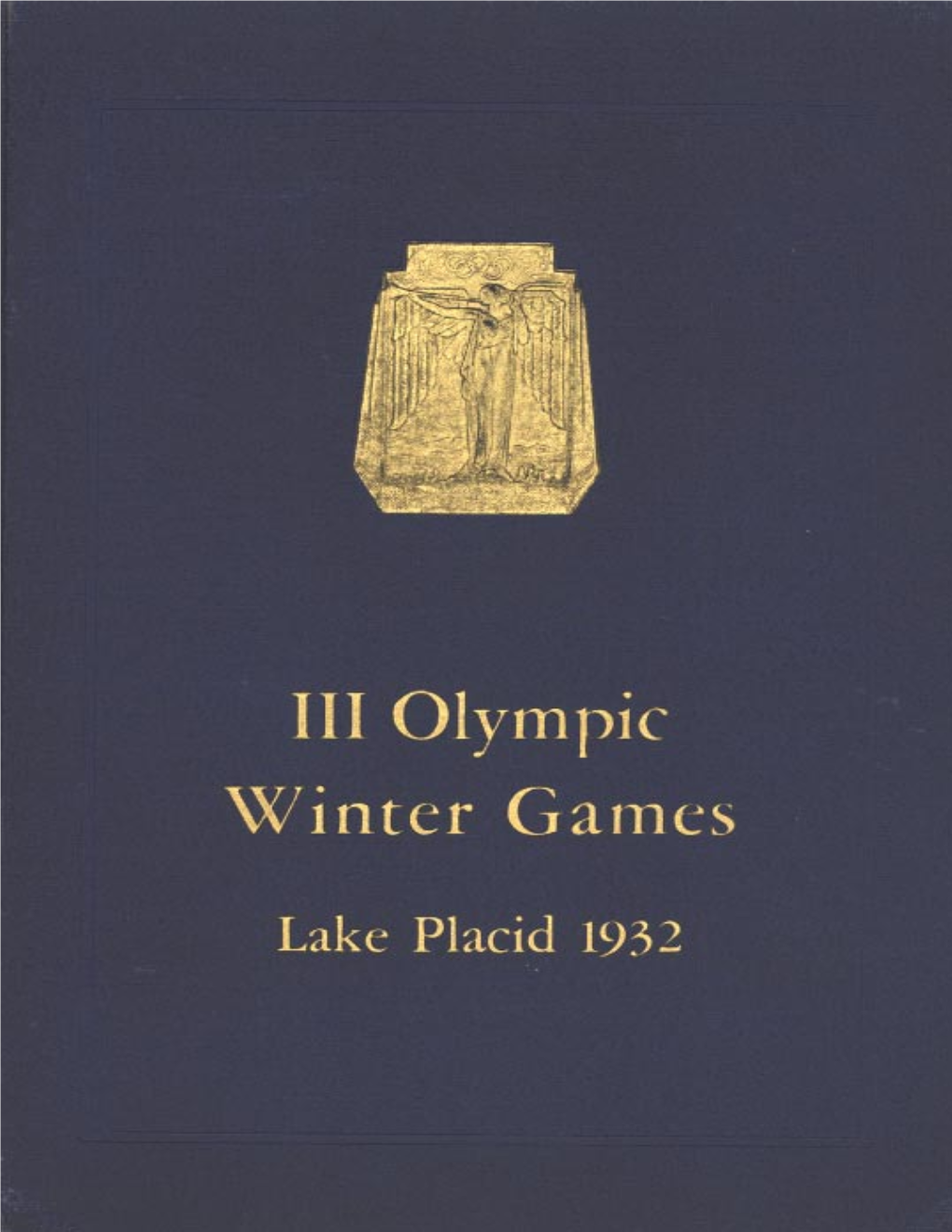 Official Report, III Olympic Winter Games, Lake Placid, 1932