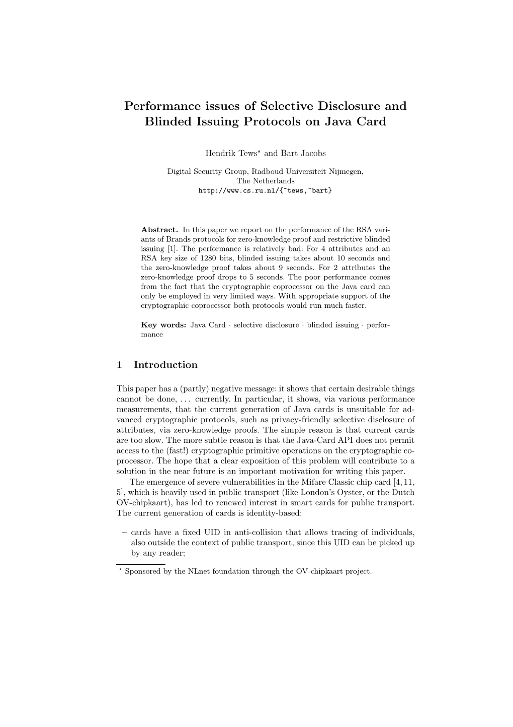 Performance Issues of Selective Disclosure and Blinded Issuing Protocols on Java Card