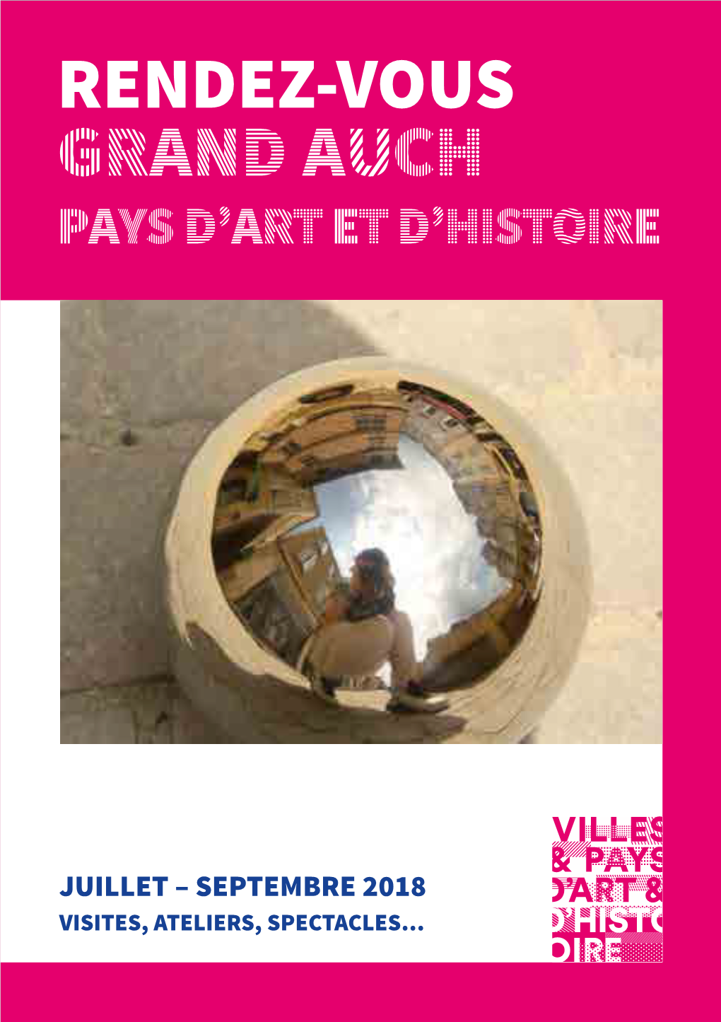 Rendez-Vous Grand Auch Pays D’Art Et D’Histoire