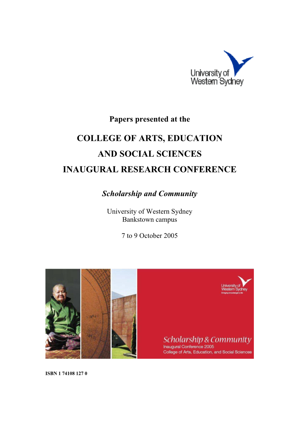 College of Arts, Education and Social Sciences Inaugural Research Conference