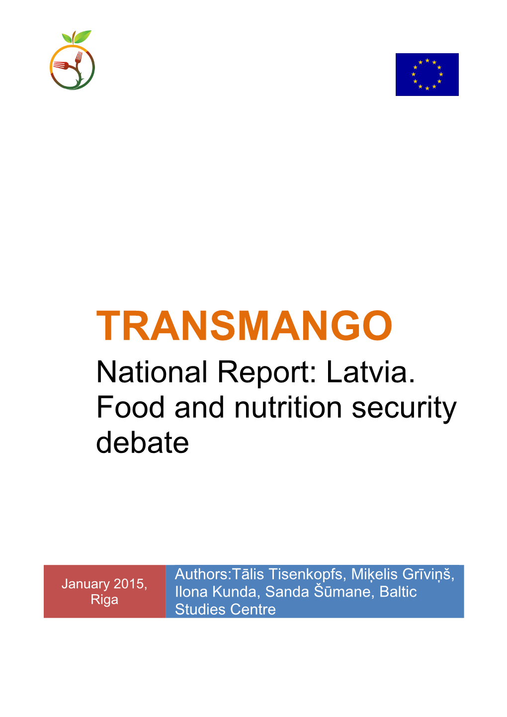 National Report: Latvia. Food and Nutrition Security Debate