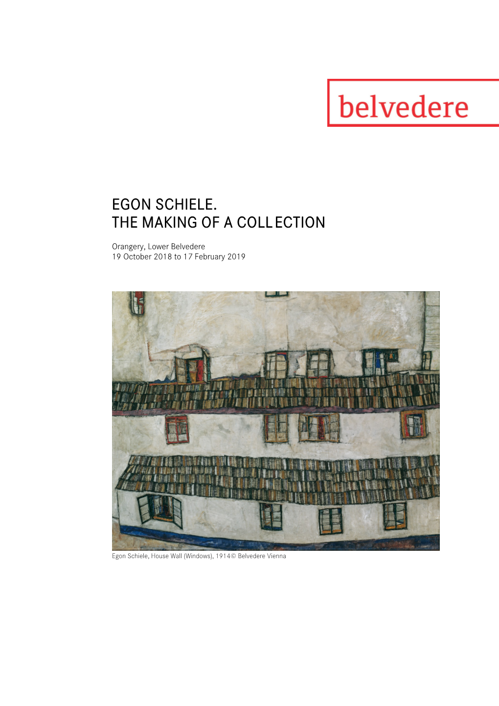 Egon Schiele. the Making of a Collection