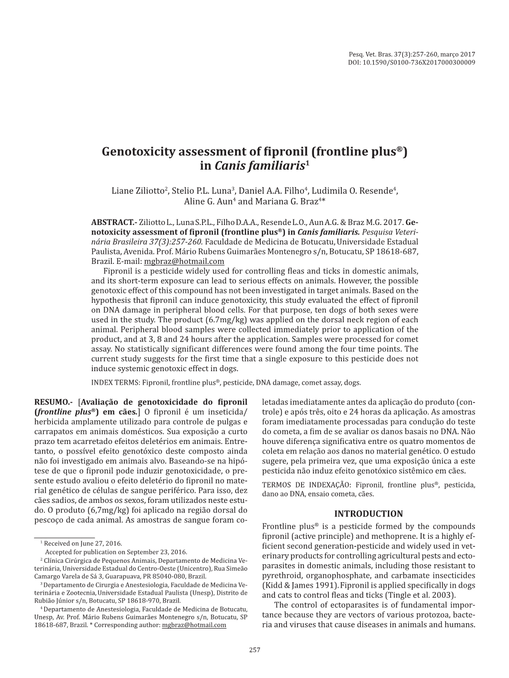 Genotoxicity Assessment of Fipronil (Frontline Plus®) in Canis Familiaris1