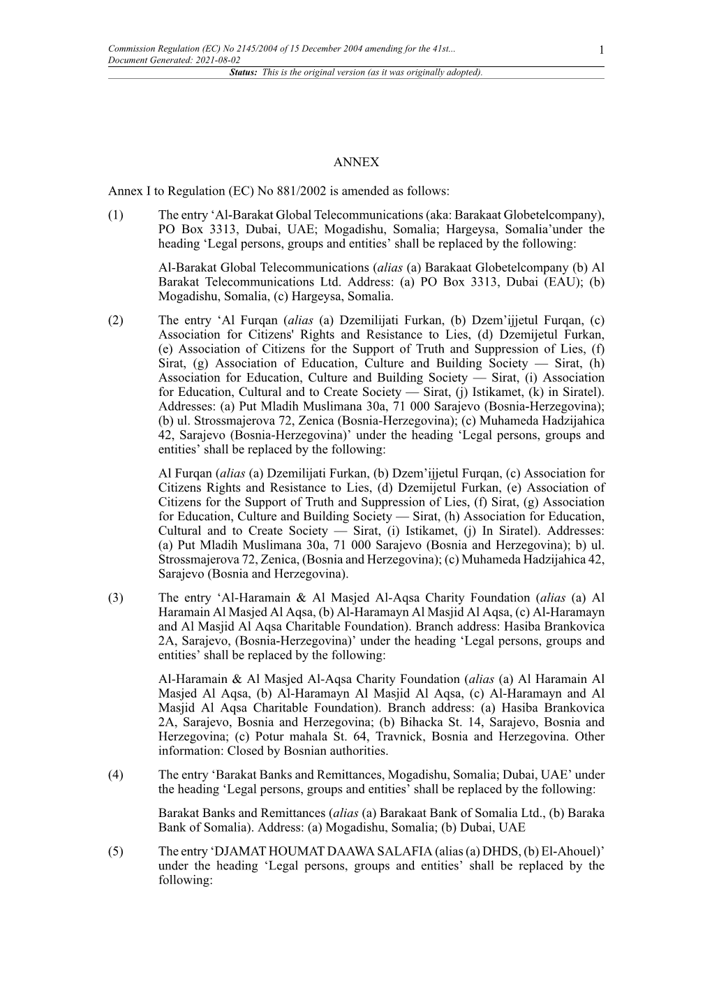 Commission Regulation (EC) No 2145/2004 of 15 December 2004 Amending for the 41St