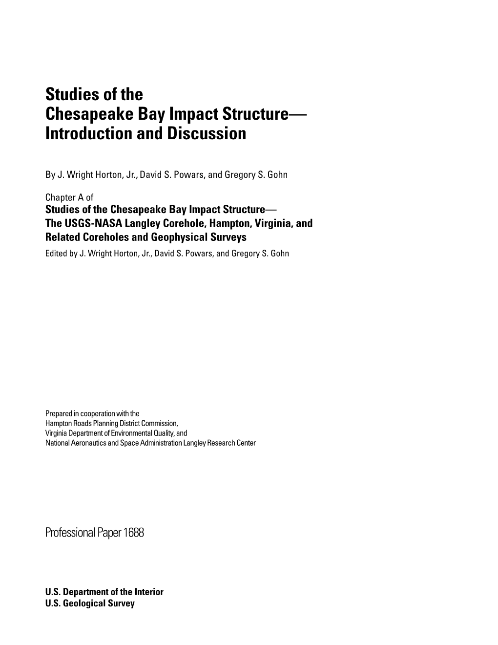 Studies of the Chesapeake Bay Impact Structure— Introduction and Discussion