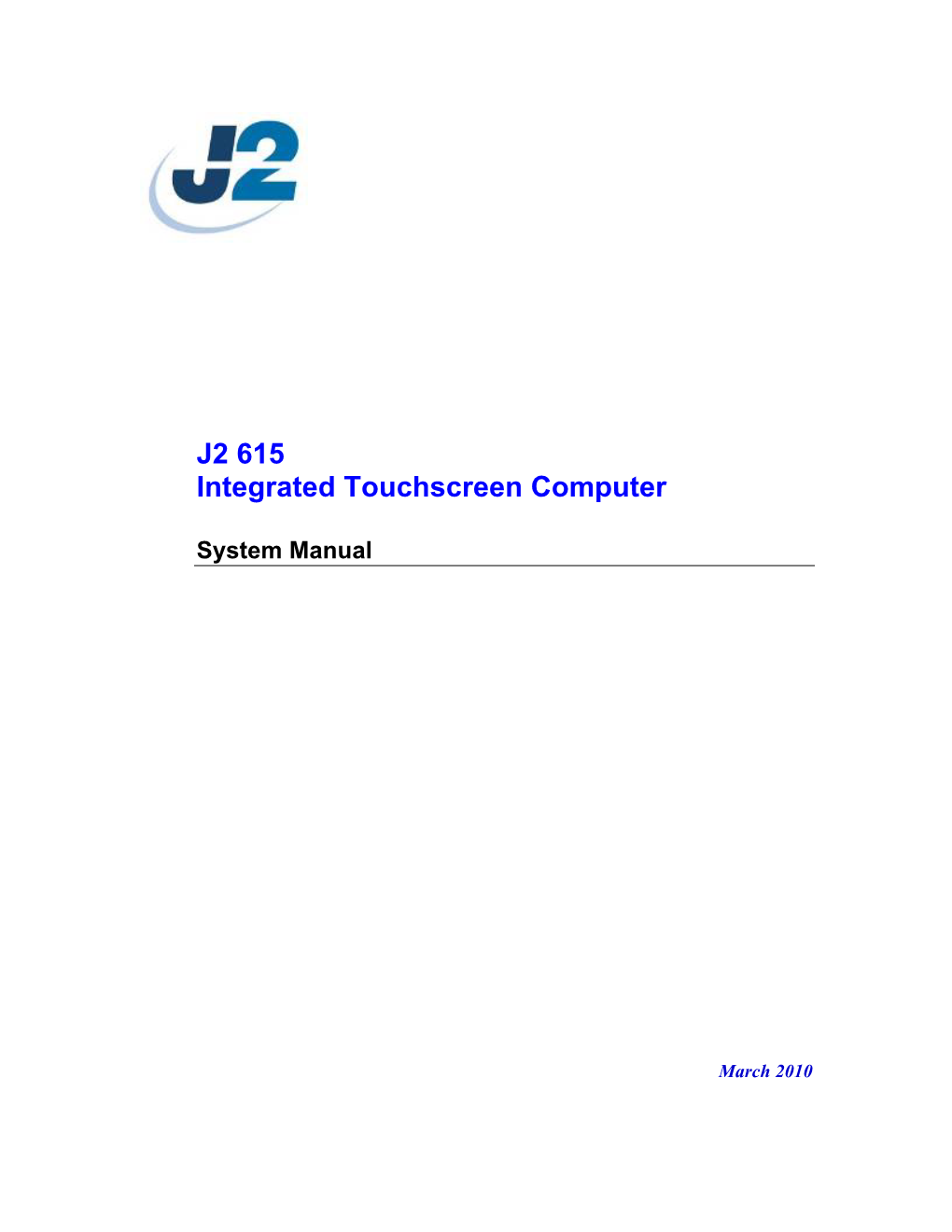 J2 615 Integrated Touchscreen Computer