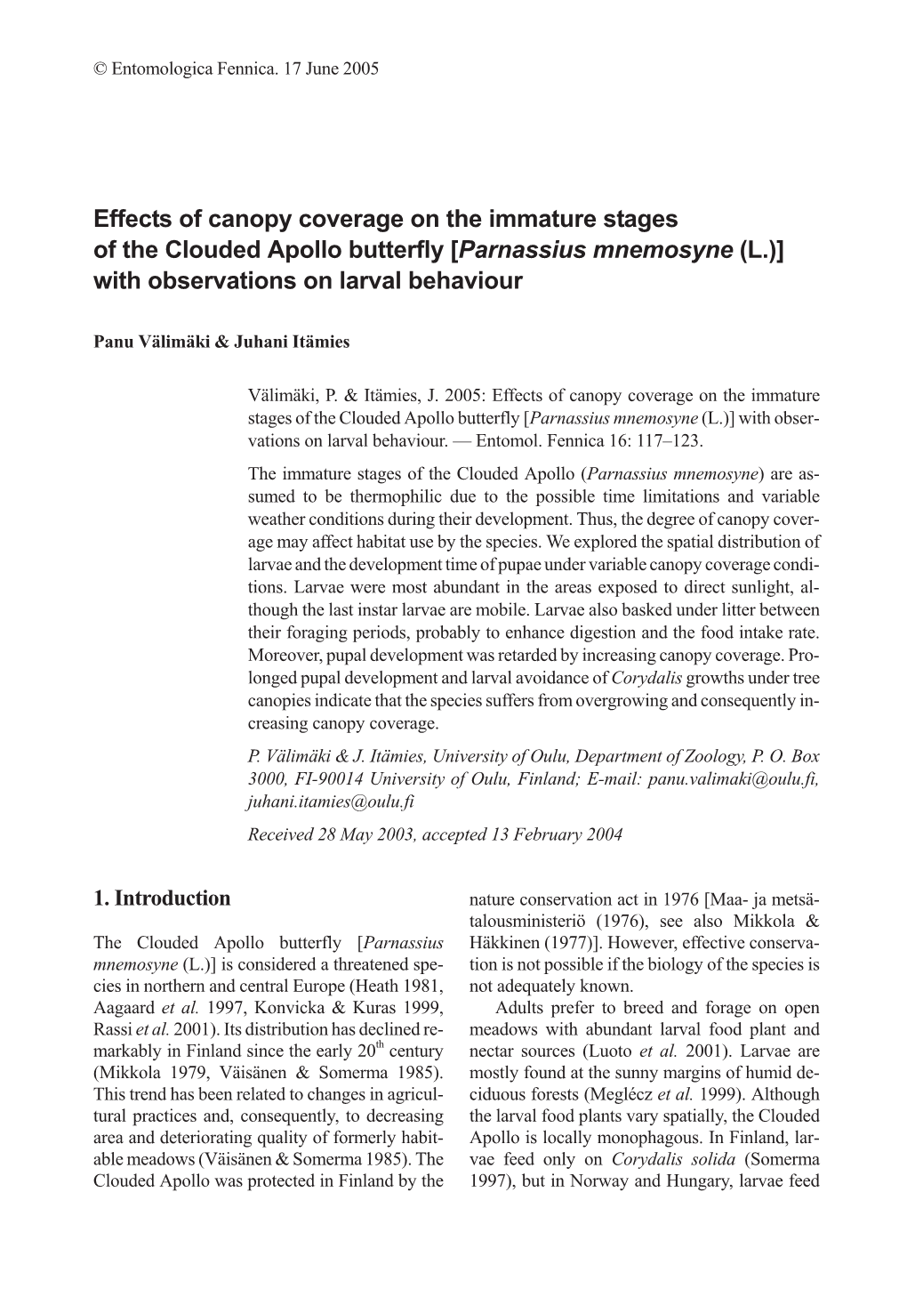 Effects of Canopy Coverage on the Immature Stages of the Clouded Apollo Butterfly [Parnassius Mnemosyne (L.)] with Observations on Larval Behaviour