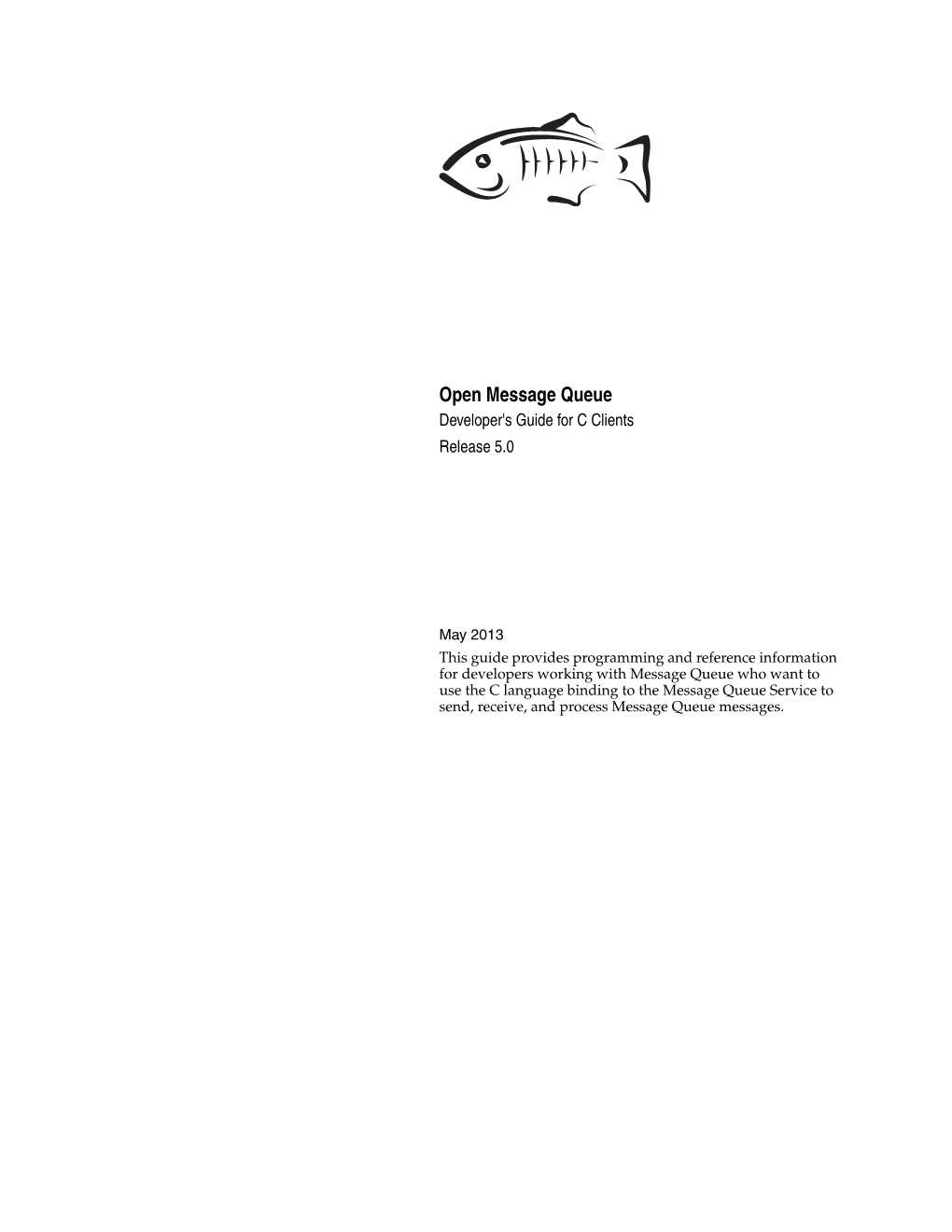 Message Queue Developer's Guide for C Clients Release 5.0
