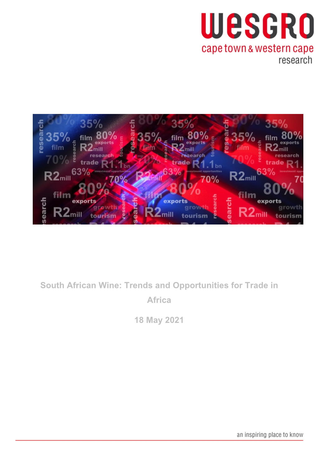 South African Wine: Trends and Opportunities for Trade in Africa 18