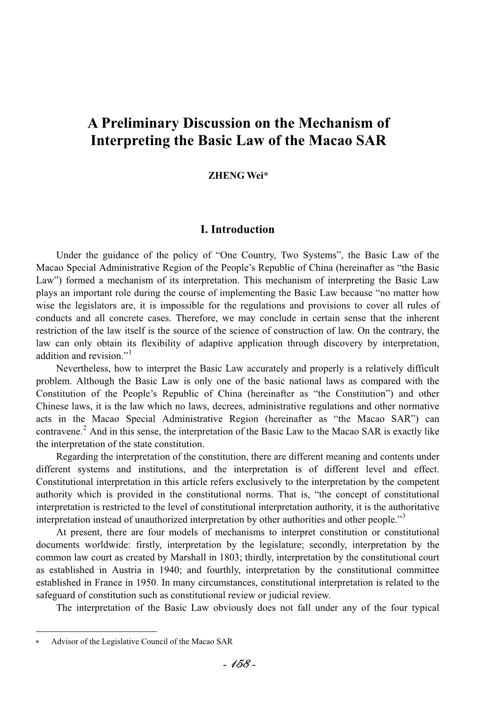 A Preliminary Discussion on the Mechanism of Interpreting the Basic Law of the Macao SAR