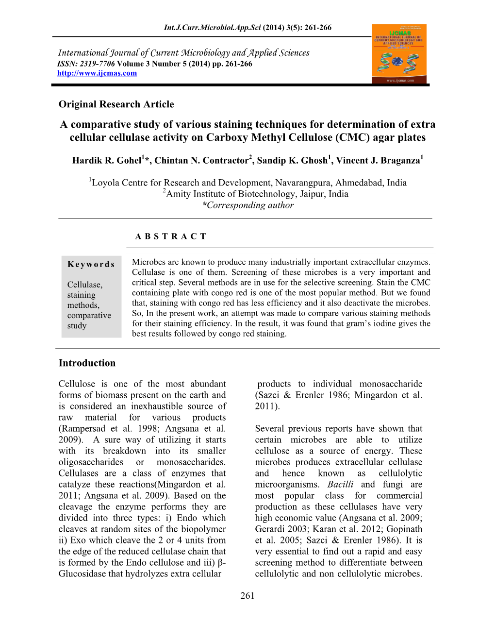 A Comparative Study of Various Staining Techniques for Determination of Extra Cellular Cellulase Activity on Carboxy Methyl Cellulose (CMC) Agar Plates