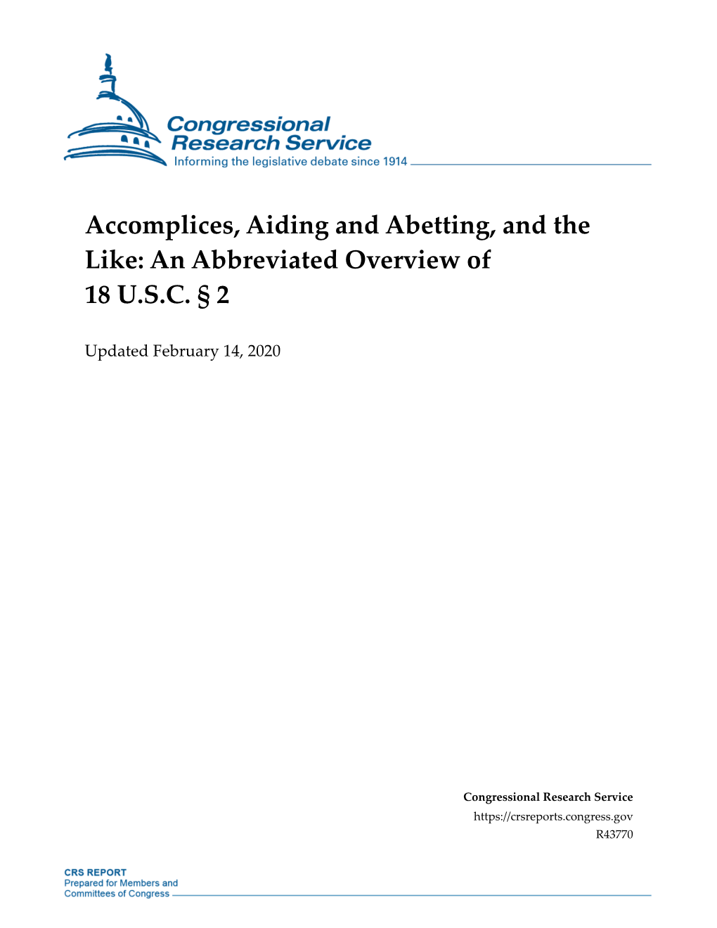 Accomplices, Aiding and Abetting, and the Like: an Abbreviated Overview of 18 U.S.C