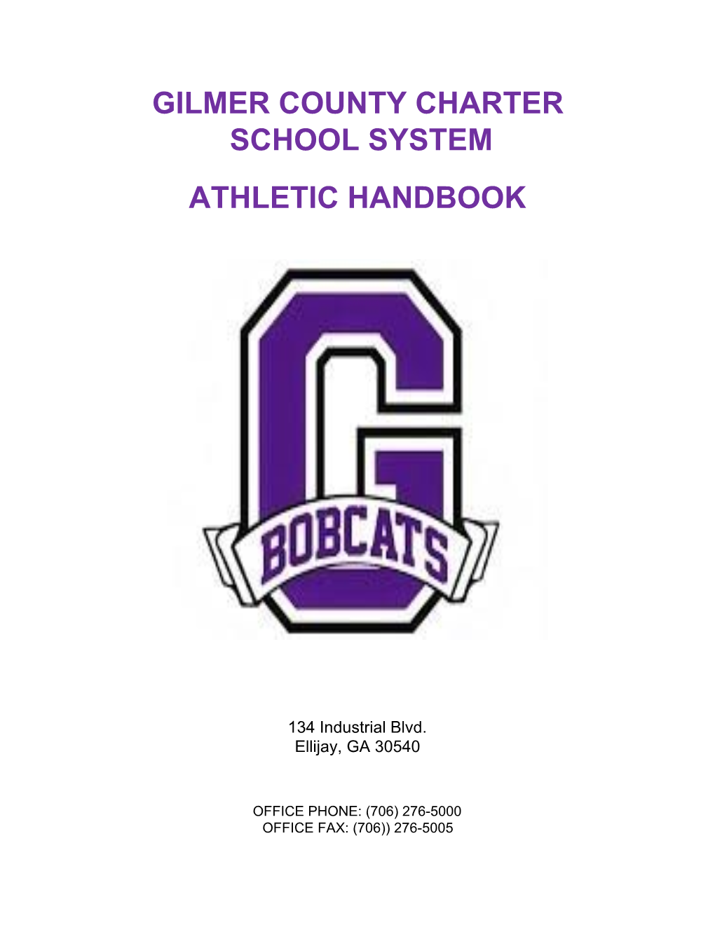 Gilmer County Charter School System Athletic Handbook