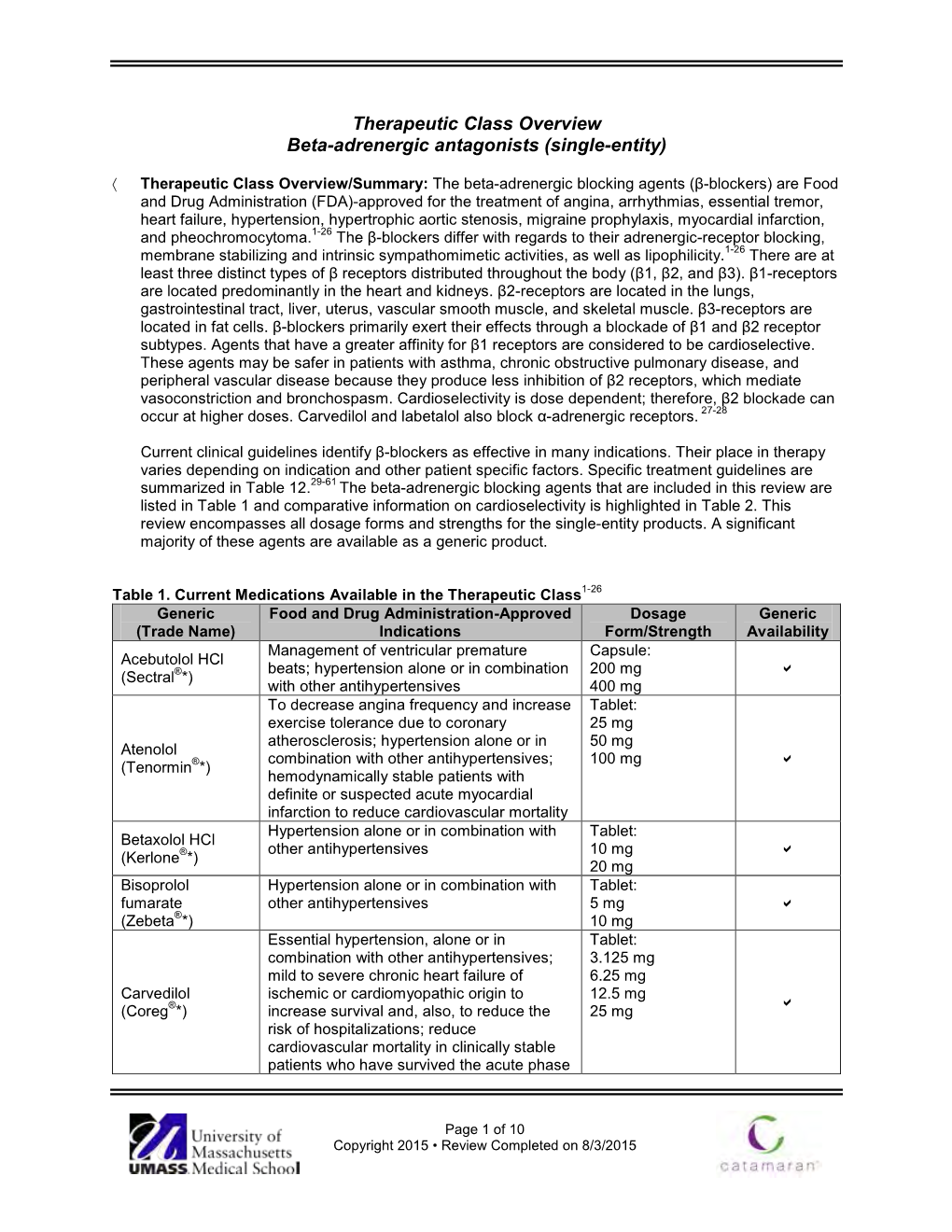 Therapeutic Class Overview Beta-Adrenergic Antagonists (Single-Entity)