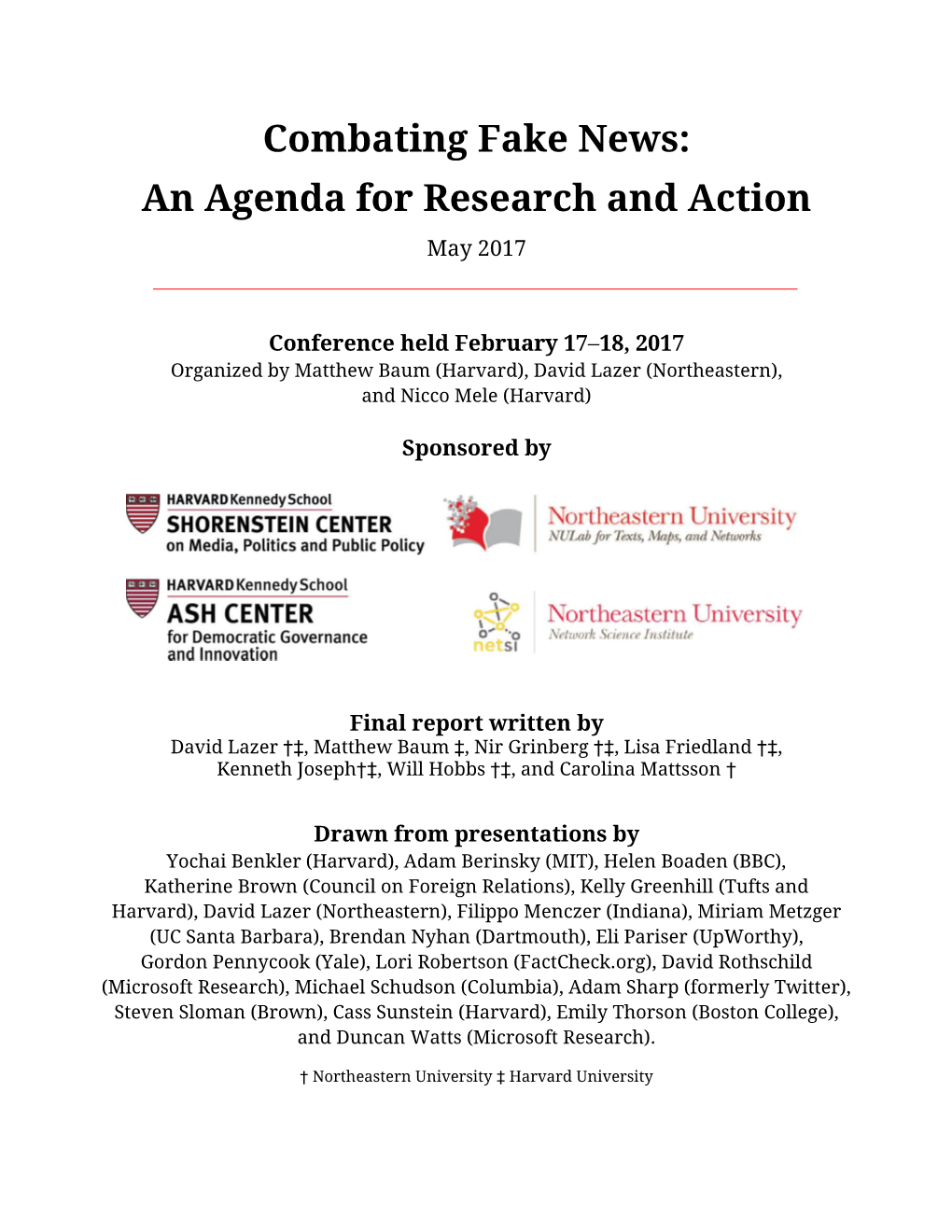 Combating Fake News: an Agenda for Research and Action May 2017