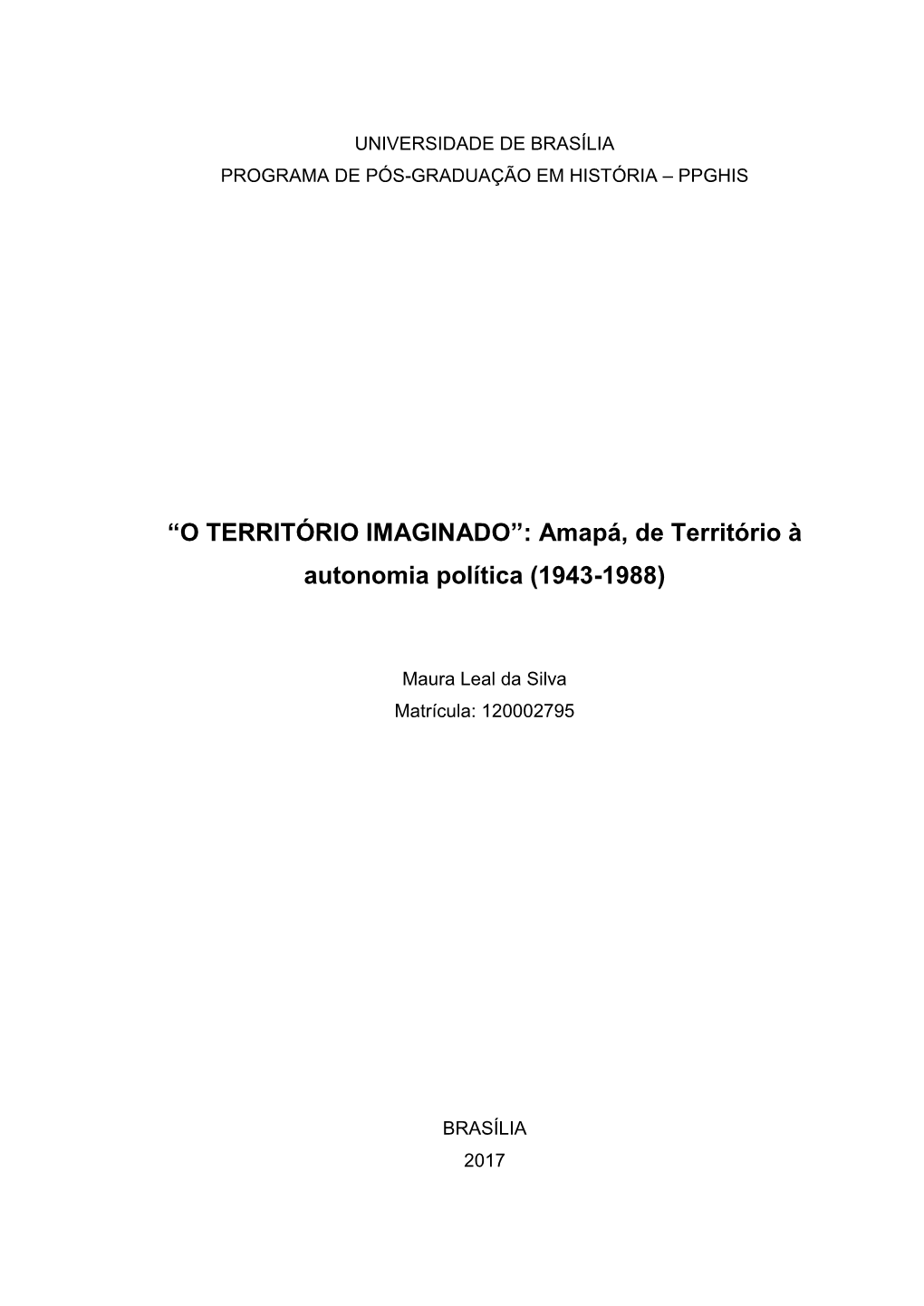 Amapá, De Território À Autonomia Política (1943-1988)