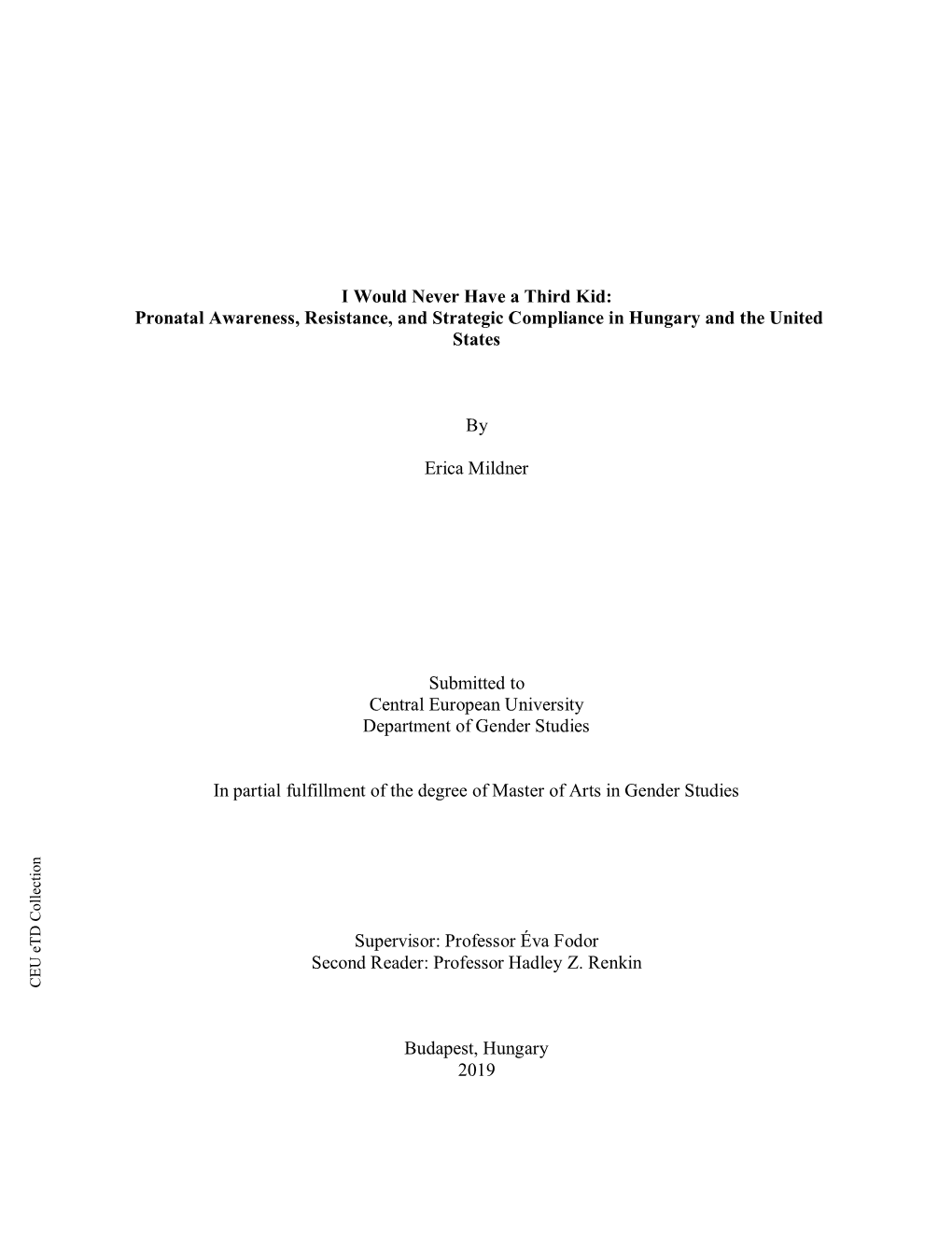 Pronatal Awareness, Resistance, and Strategic Compliance in Hungary and the United States