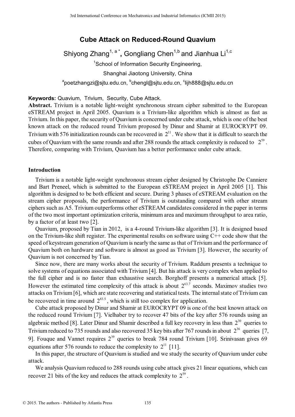 Cube Attack on Reduced-Round Quavium Shiyong Zhang