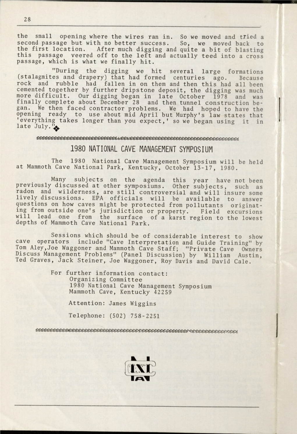 • 1980 NATIONAL CAVE MANAGEMENT SYMPOSIUM the 1980 National Cave Management Symposium Will Be Held at Mammoth Cave National Park, Kentucky, October 13-17, 1980