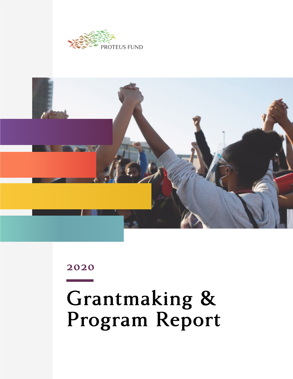 2020 Grantmaking & Program Report Table of Contents