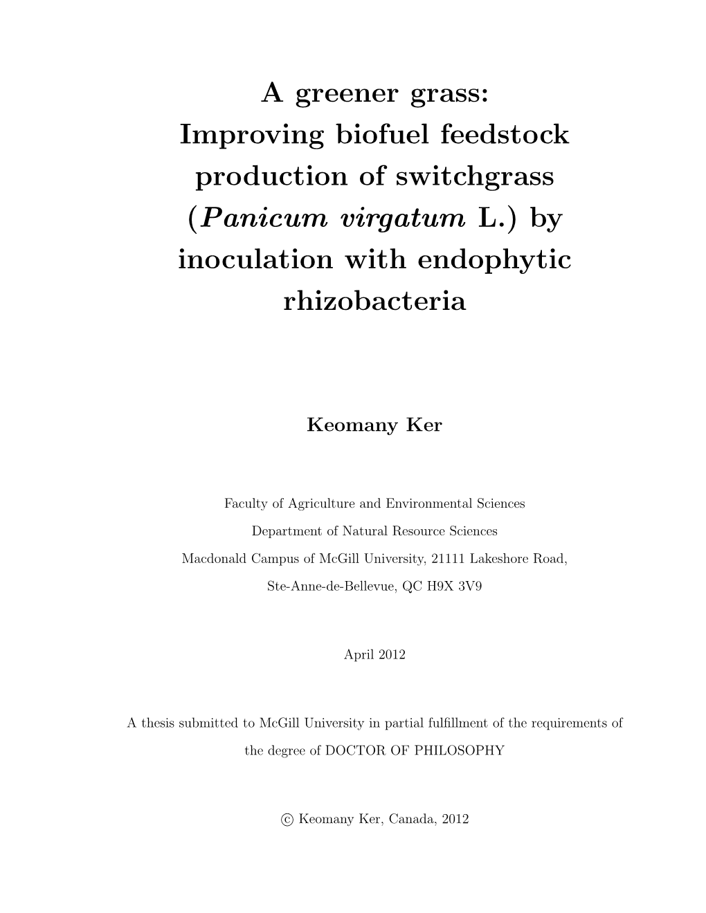 Improving Biofuel Feedstock Production of Switchgrass (Panicum Virgatum L.) by Inoculation with Endophytic Rhizobacteria