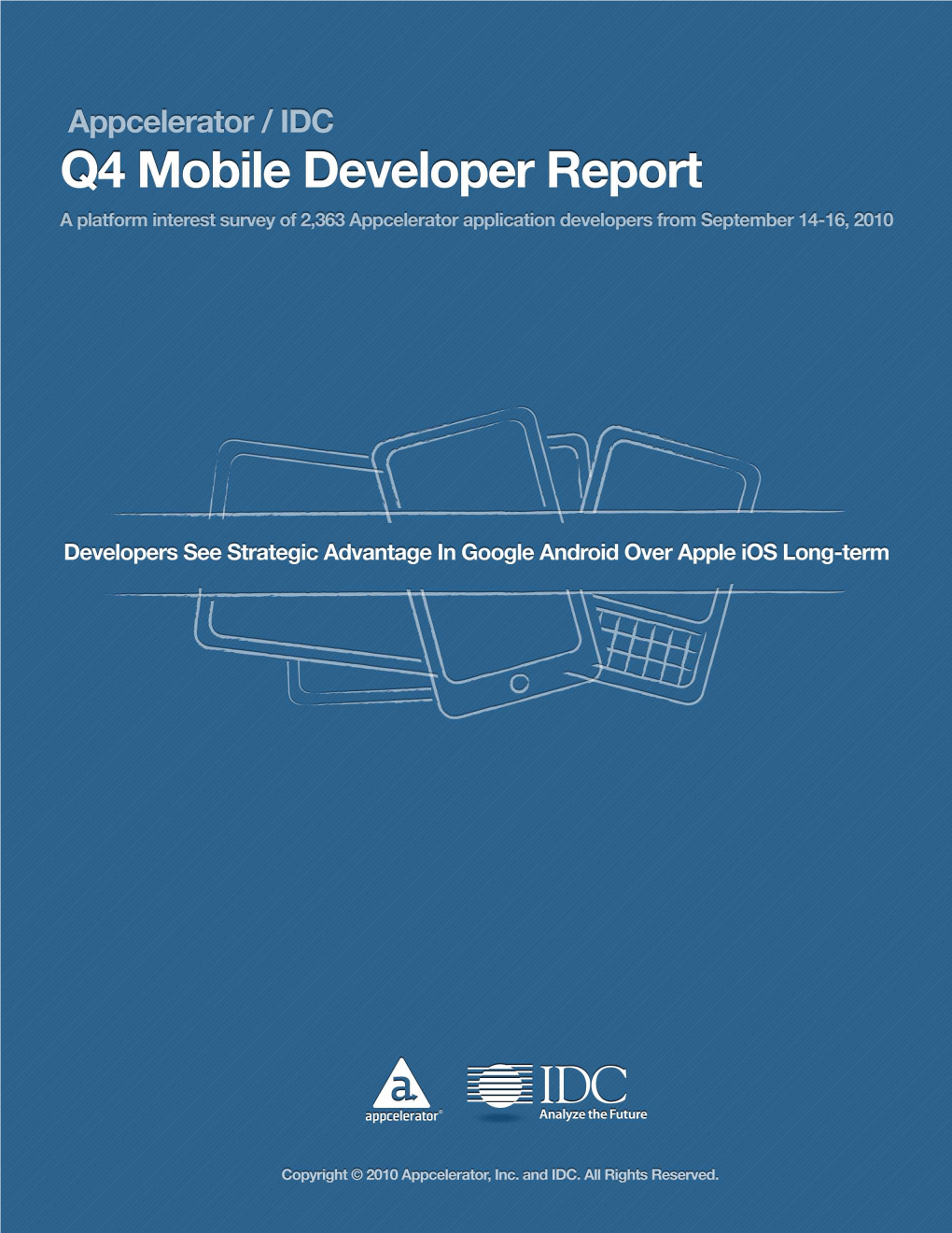 Appcelerator / IDC Q4 Mobile Developer Report Summary