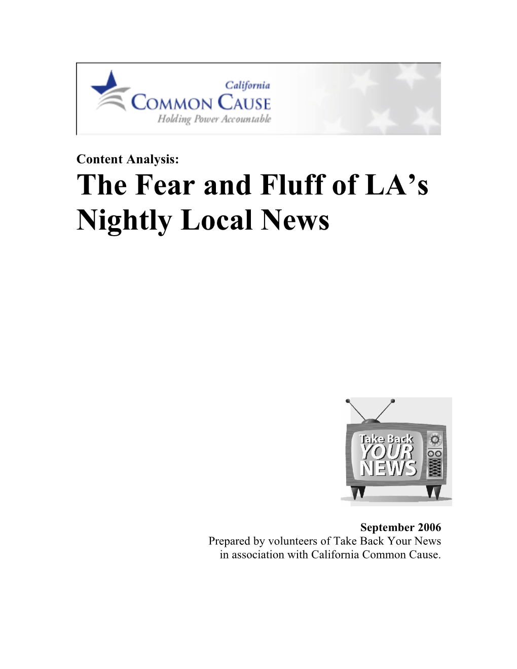 The Fear and Fluff of LA's Nightly Local News