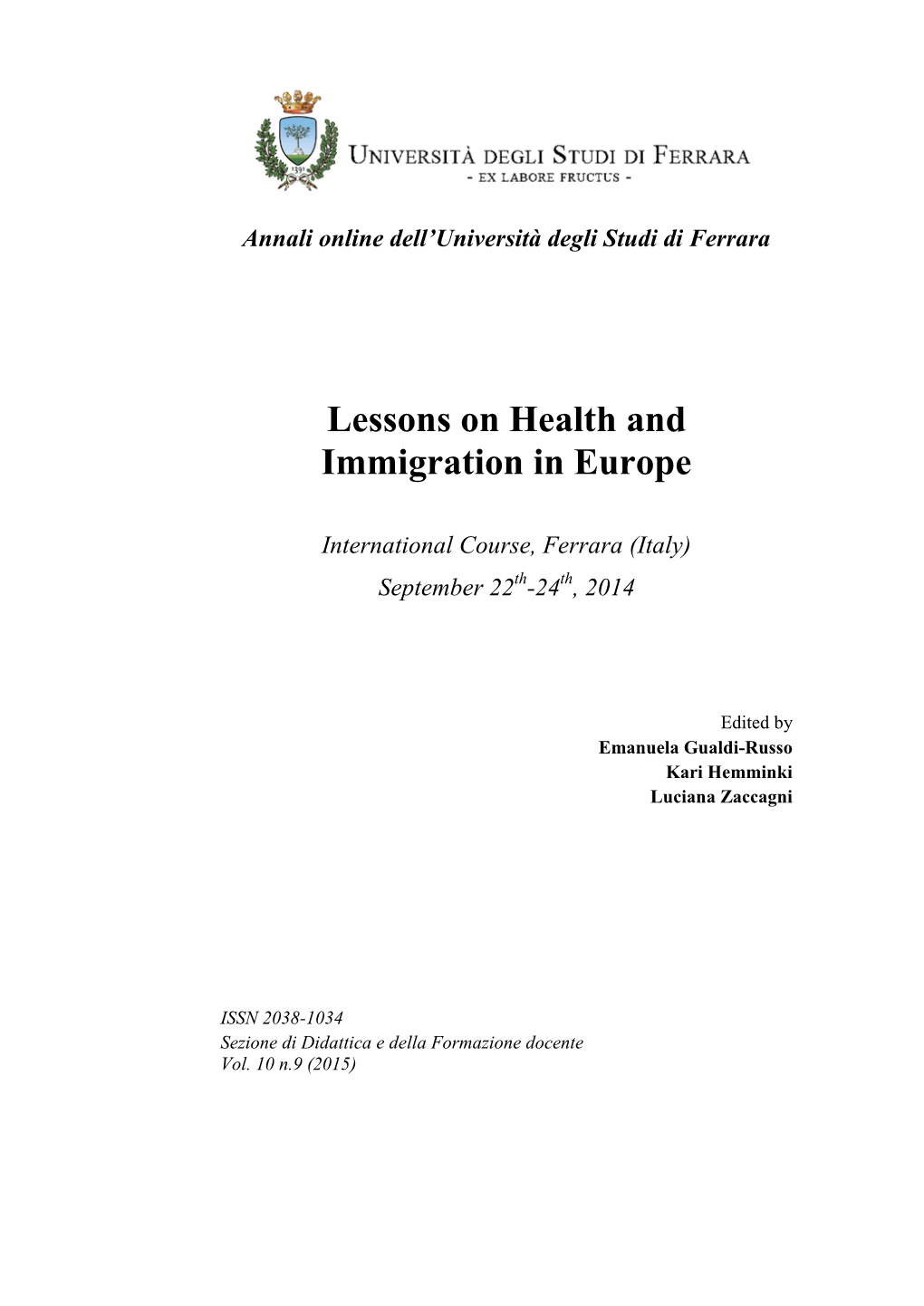 Lessons on Health and Immigration in Europe