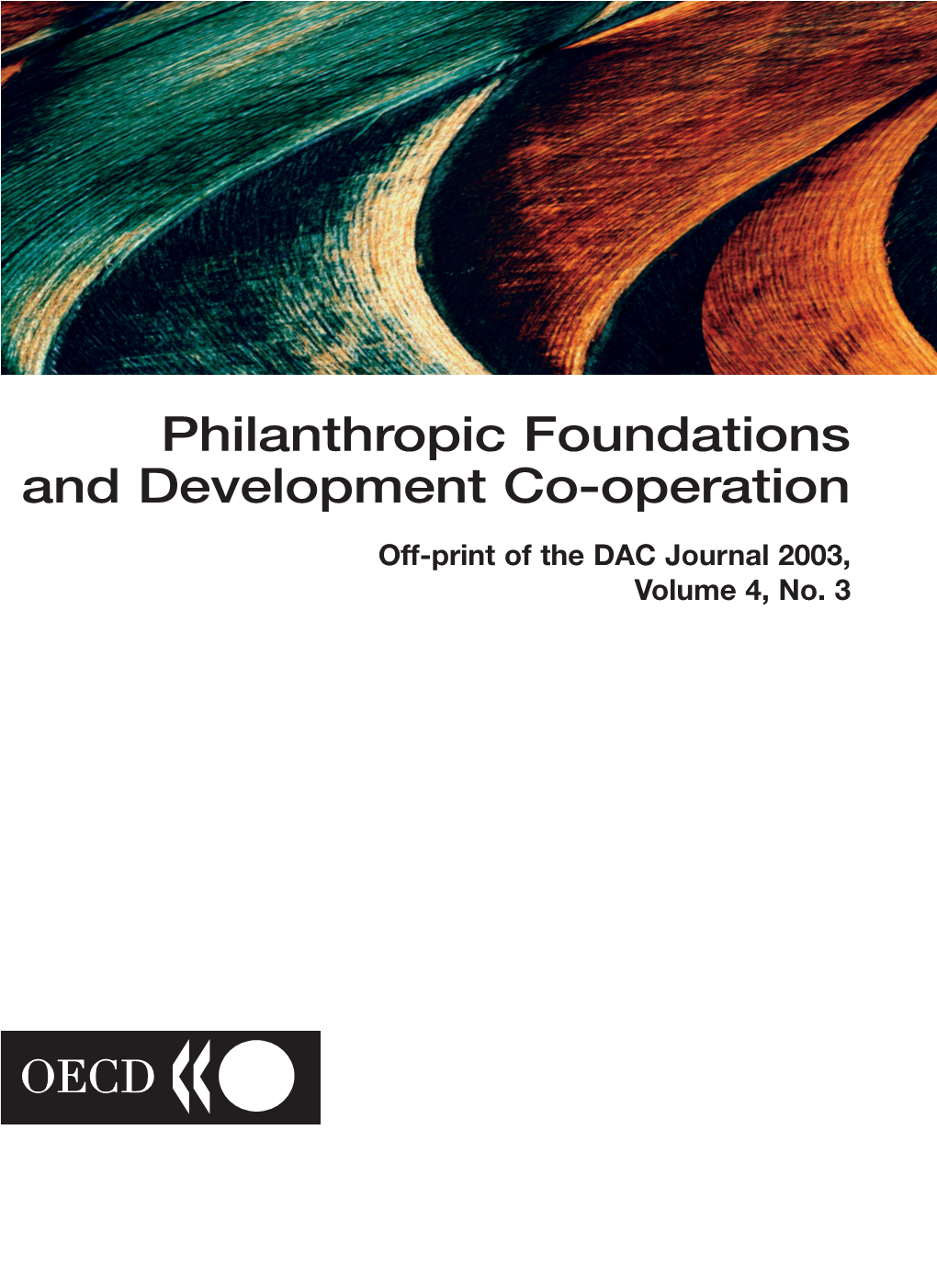 Philanthropic Foundations and Development Co-Operation