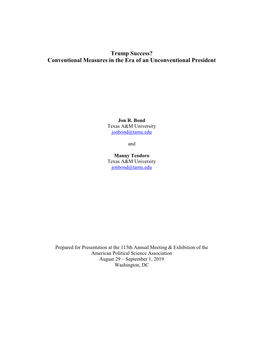 Trump Success? Conventional Measures in the Era of an Unconventional President