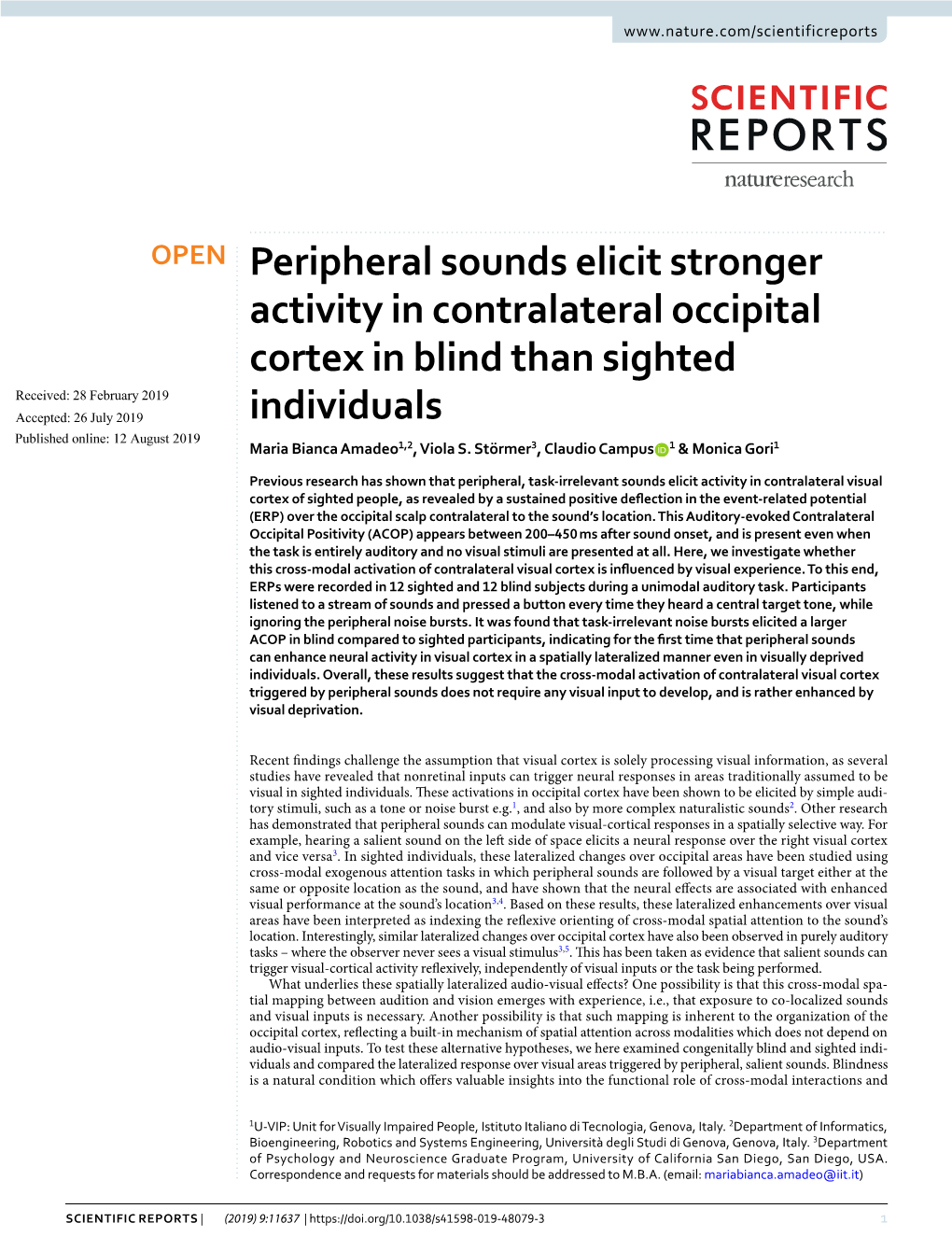 Peripheral Sounds Elicit Stronger Activity in Contralateral Occipital Cortex in Blind Than Sighted Individuals